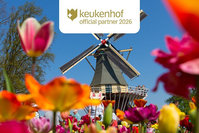 Amsterdam: Keukenhof, Zaanse Schans & Volendam Tour - Keukenhof Gardens with fast-track entry: how to get the most from 80+ acres